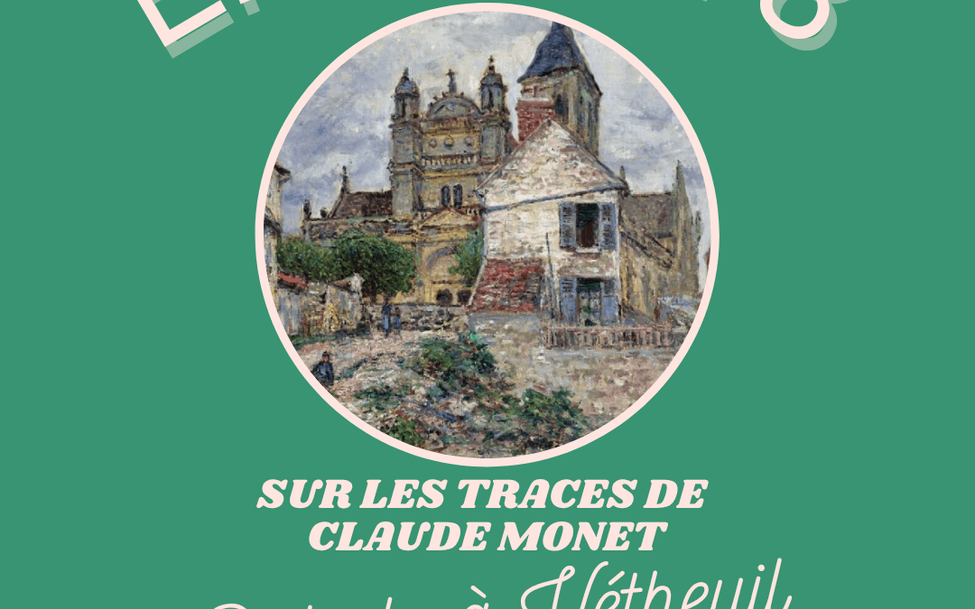 Vétheuil, l&rsquo;autre village où vécu Monet